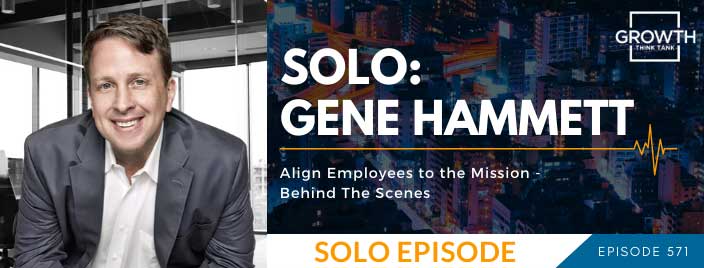 Align Employees to the Mission - Behind The Scenes