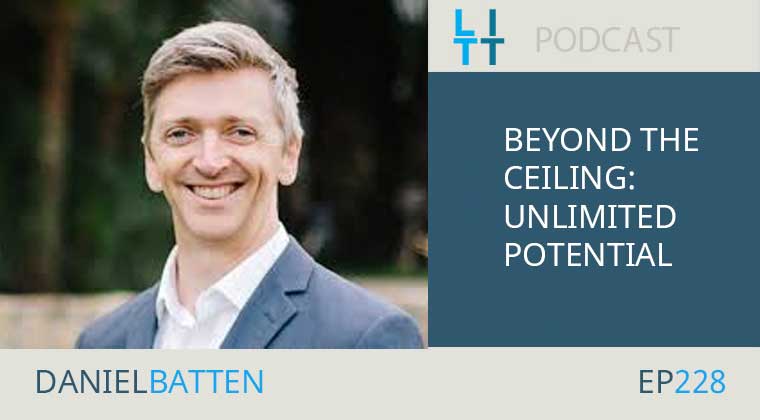 Going Beyond the Ceiling with Daniel Batten