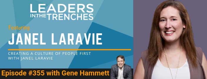Creating a Culture of People First with Janel Laravie