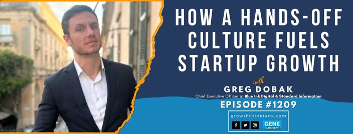 How a Hands-Off Culture Fuels Startup Growth with Greg Dobak at Standard Information