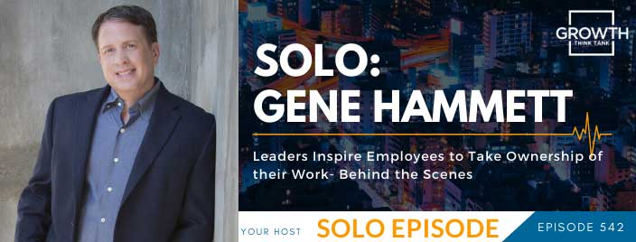 Leaders Inspire Employees to Take Ownership of their Work- Behind the Scenes