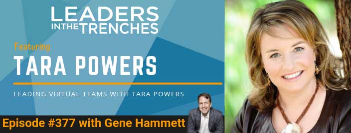 Leading Virtual Teams with Tara Powers