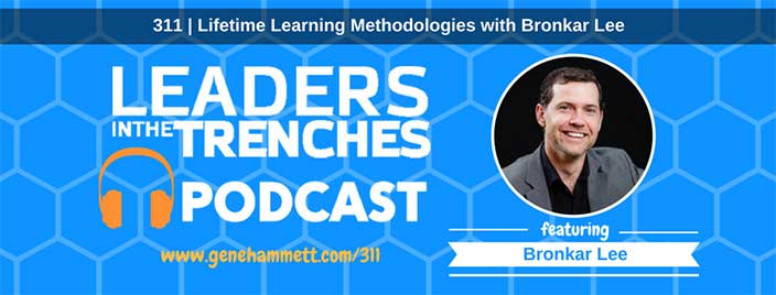 Lifetime Learning Methodologies with Bronkar Lee