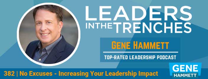 No Excuses - Increasing Your Leadership Impact