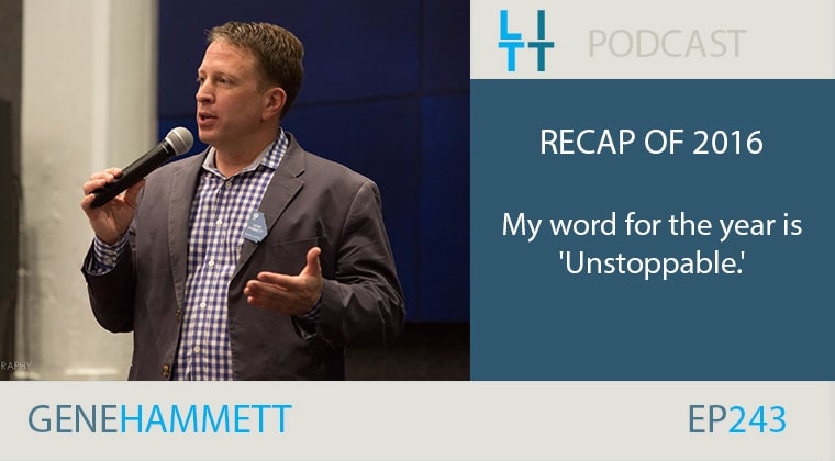 Recap of 2016 with Gene Hammett