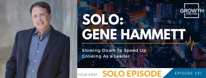 Slowing Down To Speed Up - Growing As a Leader