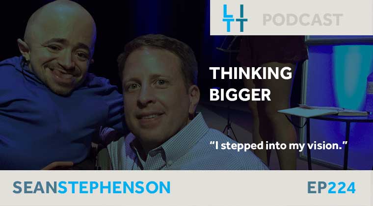 Thinking Bigger From the Amazing 3 Foot Tall Sean Stephenson