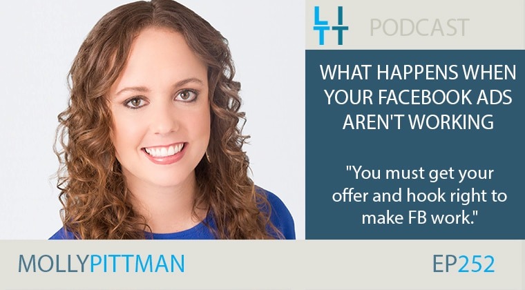 What Happens When Your Facebook Ads Aren't Working with Molly Pittman
