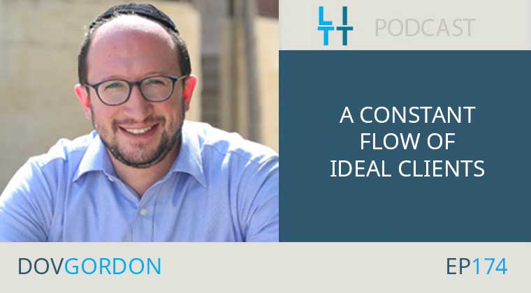 A Constant Flow of Ideal Clients with Dov Gordon