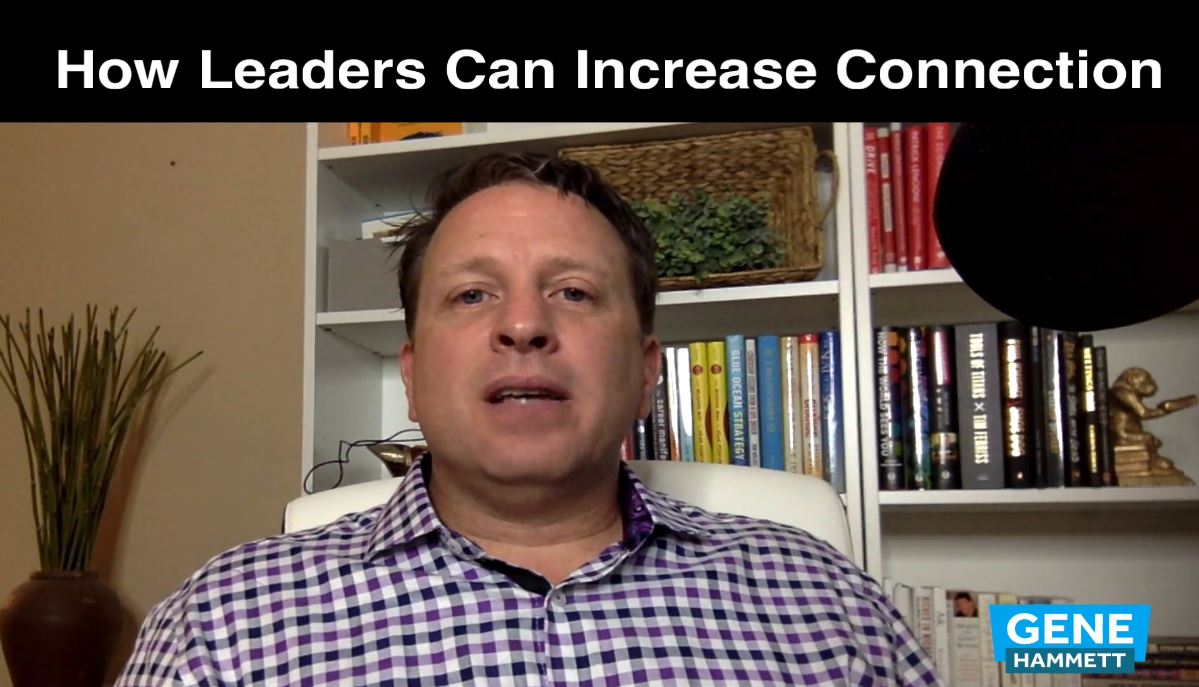 How Leaders Can Increase Connection
