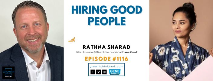 Hiring Good People with Rathna Sharad at FlavorCloud