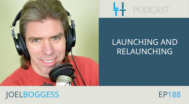 Launching and Relaunching with Joel Boggess