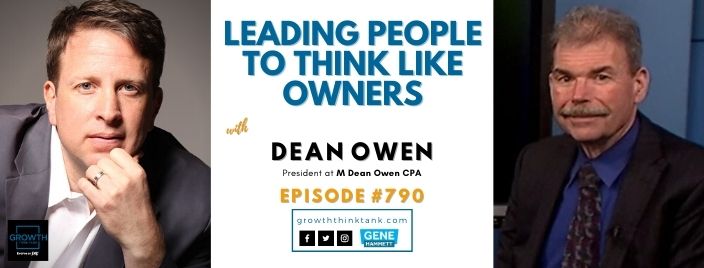 Leading People to Think Like Owners with Dean Owen at M. Dean Owen CPA