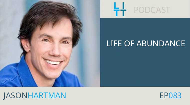 Life of Abundance with Jason Hartman