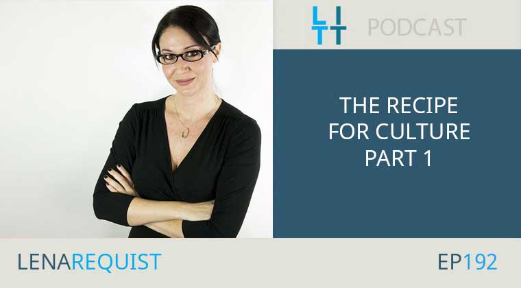 The Recipe for Culture Part 1 with Lena Requist