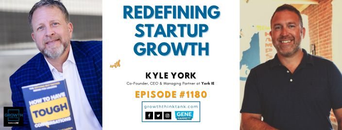 Redefining Startup Growth with Kyle York at York IE